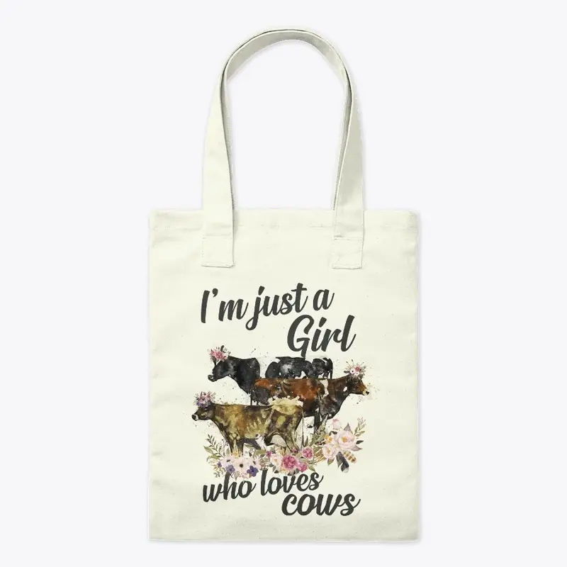 I'm A Girl Loves Cows Watercolor Style