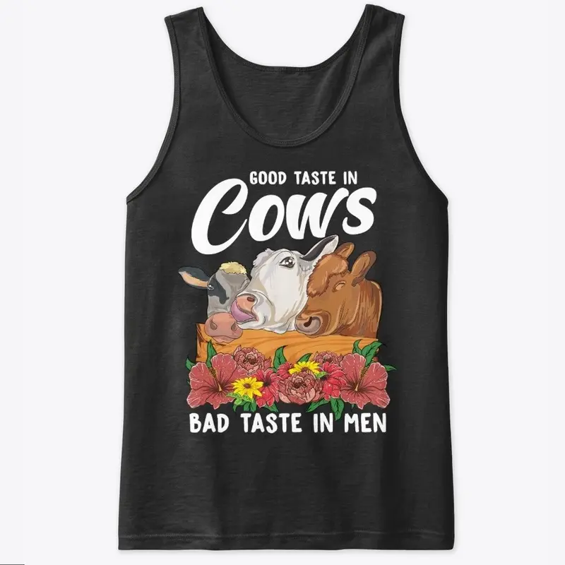 Funny Cow Lover Gift - Bad Taste In Men