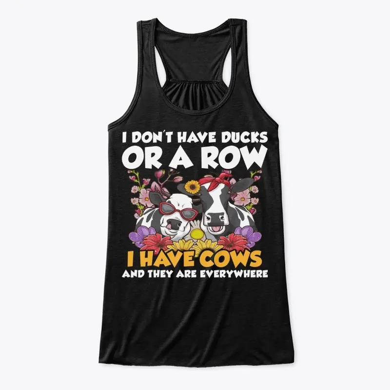 Funny Cow Lover Gift - Don't Have Ducks