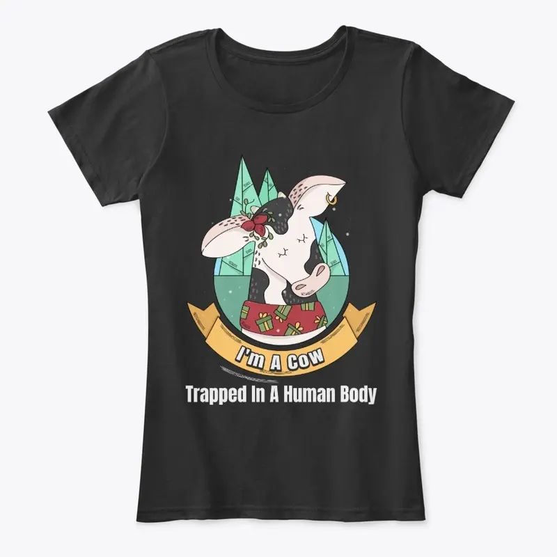 Cow Lover Gift, Trapped In A Human Body