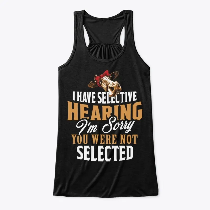 Funny Cow Lover Gift - Selective Hearing