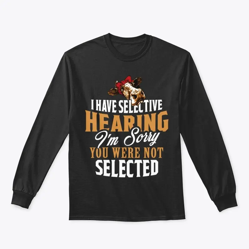 Funny Cow Lover Gift - Selective Hearing