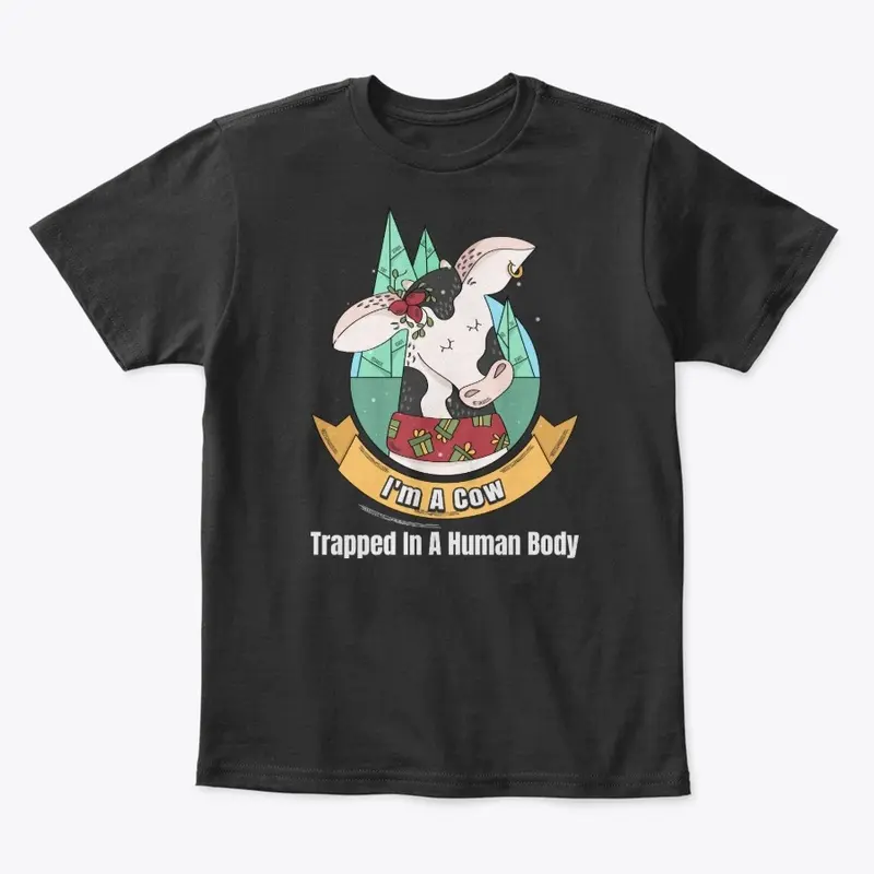 Cow Lover Gift, Trapped In A Human Body