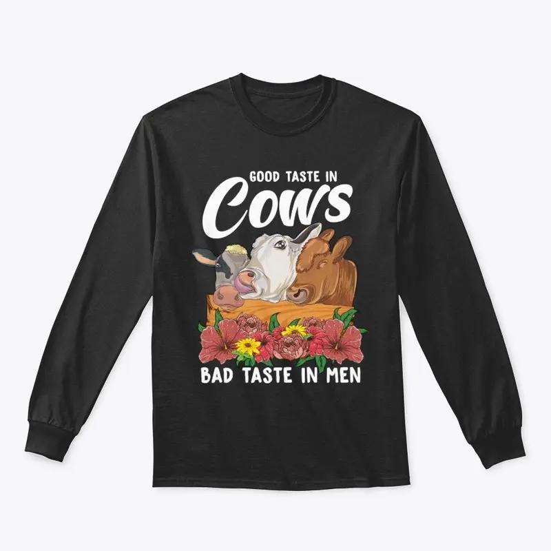 Funny Cow Lover Gift - Bad Taste In Men