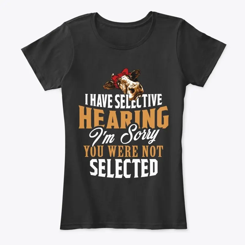 Funny Cow Lover Gift - Selective Hearing