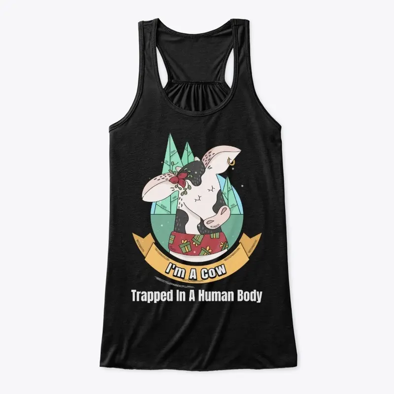 Cow Lover Gift, Trapped In A Human Body