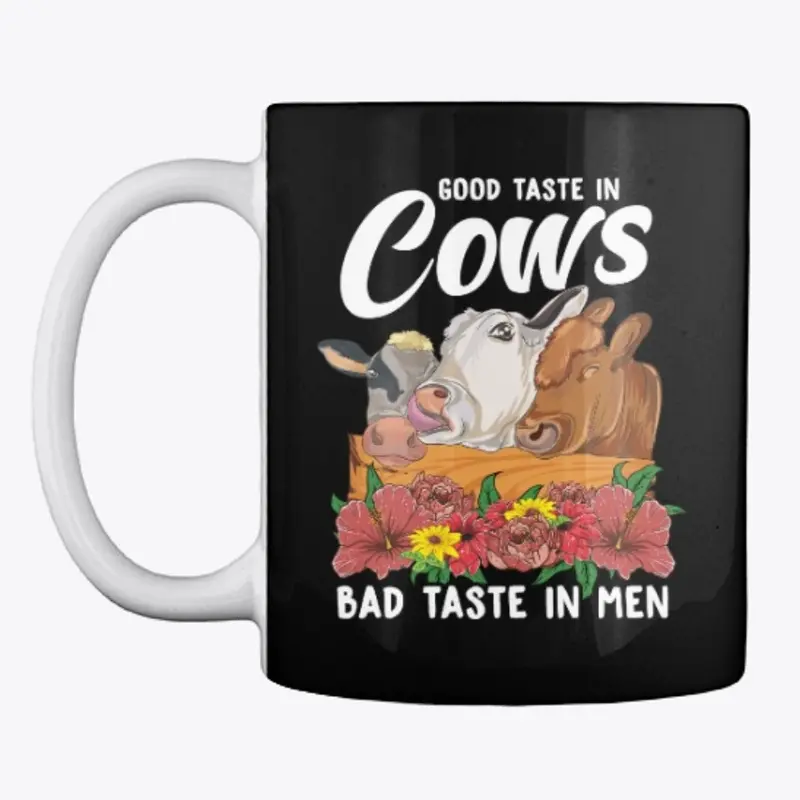 Funny Cow Lover Gift - Bad Taste In Men