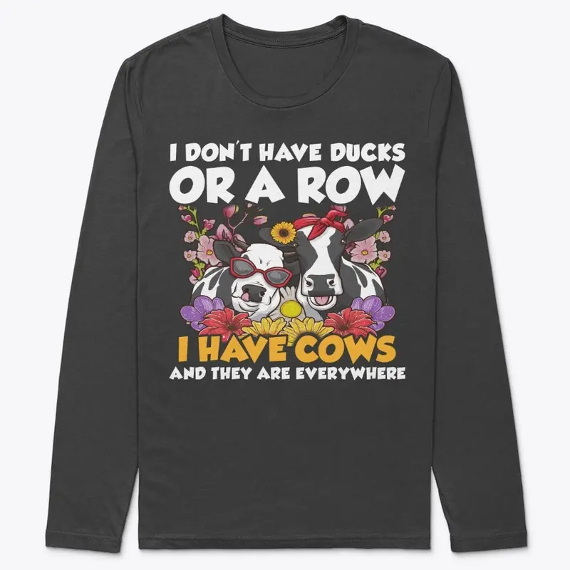 Funny Cow Lover Gift - Don't Have Ducks