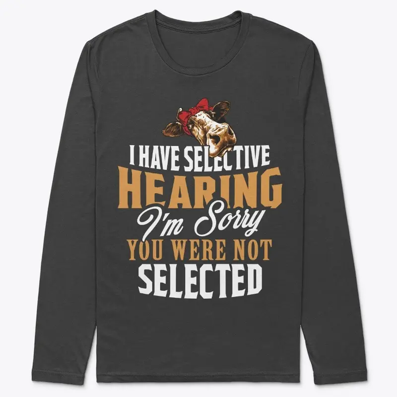 Funny Cow Lover Gift - Selective Hearing